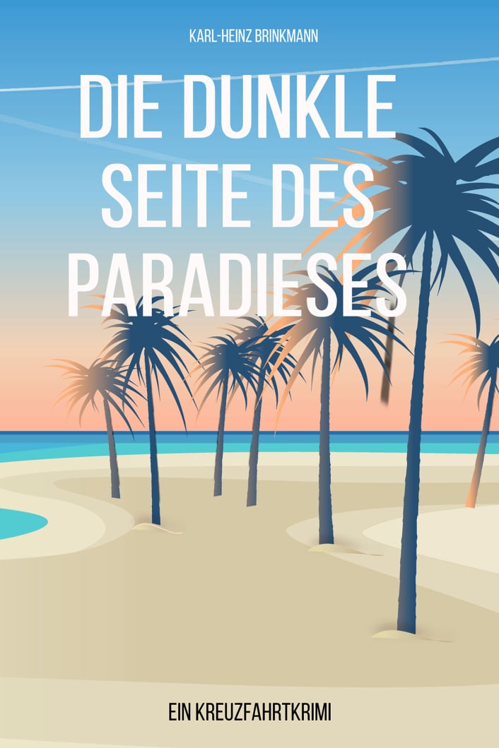 Karl-Heinz Brinkmann - Der Oestinger: Die dunkle Seite des Paradieses