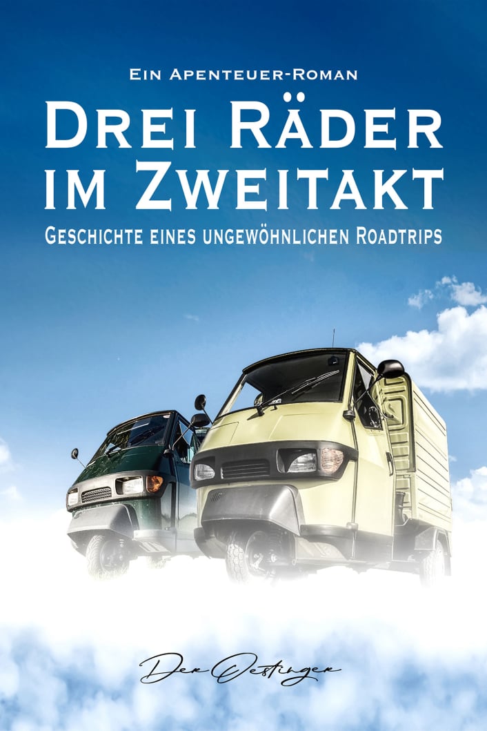 Karl-Heinz Brinkmann - Der Oestinger: Drei Räder im Zweitakt